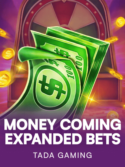 Game image for Money Coming Expanded Bets